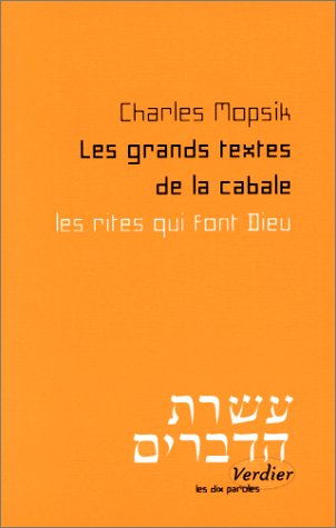 Les Grands textes de la Cabale - CHARLES MOPSIK