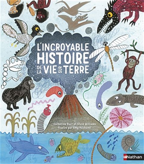 L&#39;Incroyable histoire de la vie sur Terre - CATHERINE BARR - AMY HUSBAND