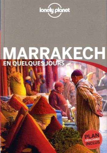 Marrakech en quelques jours 4e éd. - OLIVIER CIRENDINI
