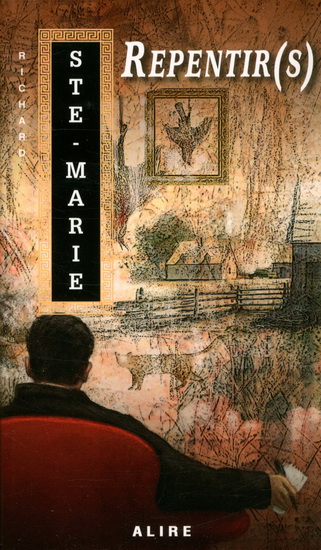 Repentir(s) - RICHARD STE-MARIE