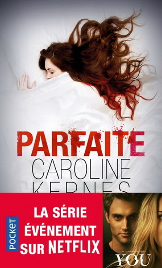 Parfaite - CAROLINE KEPNES