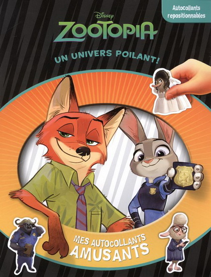 Zootopia : un univers poilant ! - COLLECTIF