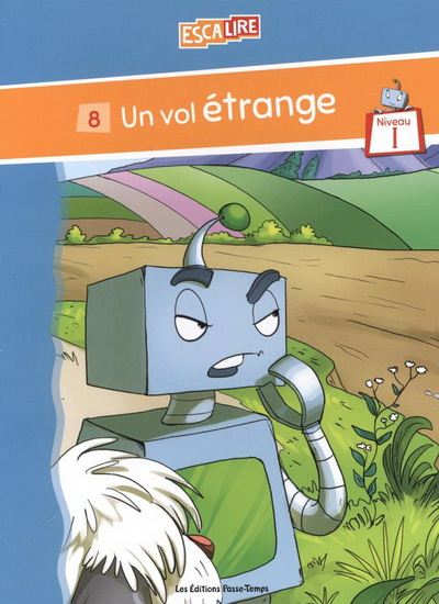 Un vol étrange : livret I-9 - PASCAL-HUGO CARON-CANTIN - A BENCZEDI