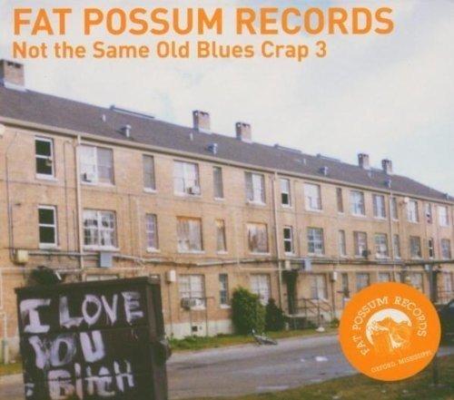 Not The Same Old Blues Crap III (Vinyl) - COMPILATION