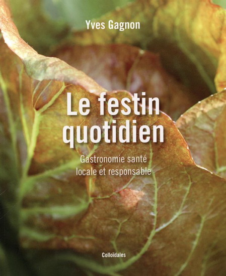 Le Festin quotidien - YVES GAGNON