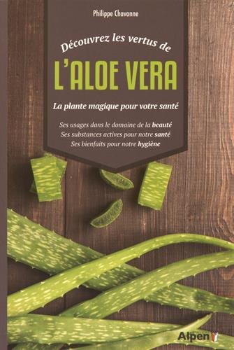 L&#39;Aloe vera - PHILIPPE CHAVANNE
