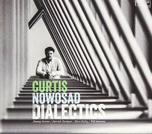 Dialectics - NOWOSAD CURTIS