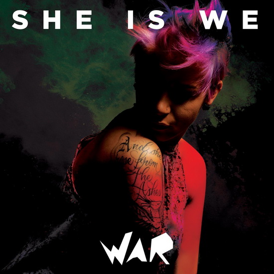 War - SHE IS WE