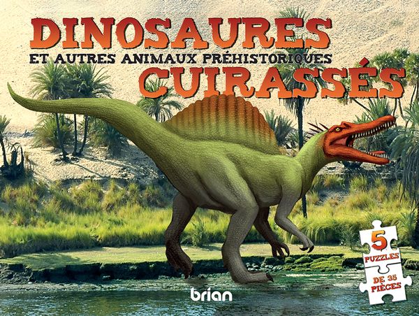 Dinosaures et autres animaux préhistoriques : Cuirassés - DIANA KIRKWOOD - MYLÈNE VILLENEUVE