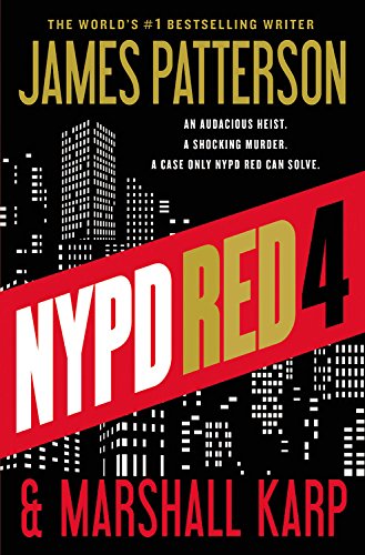 NYPD red 4 - JAMES PATTERSON - MARSHALL KARP