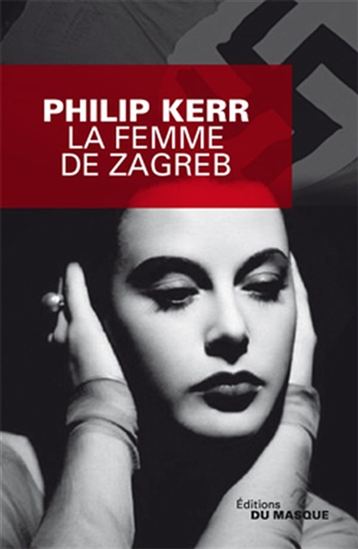 La Dame de Zagreb - PHILIP KERR