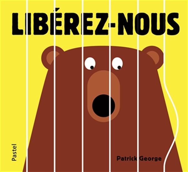 Libérez-nous - PATRICK GEORGE