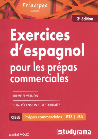 Exercices d&#39;espagnol pour les prépas commerciales 3e éd. - MARIBEL MOLIO