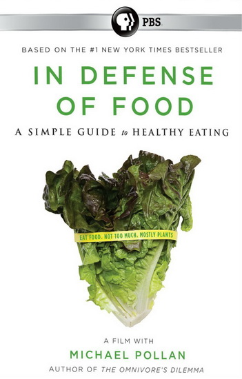 In Defense of Food: An Eater's Manifesto