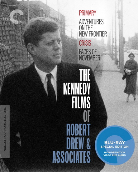 The Kennedy Films of Robert Drew & Associates (Primary / Adventures on the New Frontier / Crisis / Faces of November) (Blu-Ray) - DIVERS