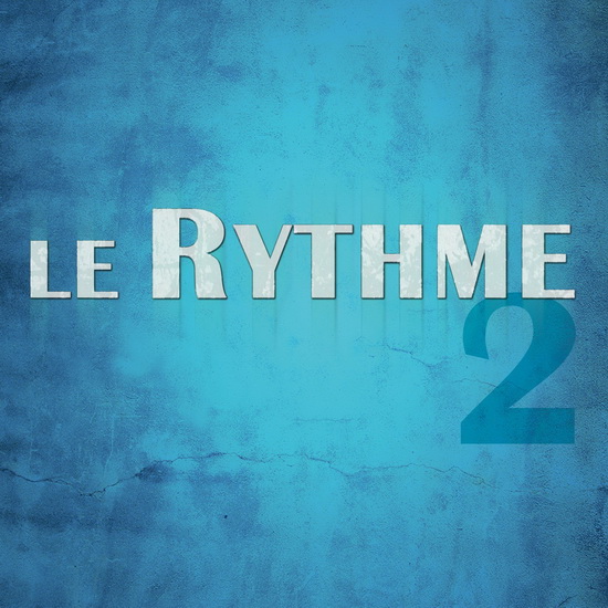 Le Rythme 2 - COMPILATION