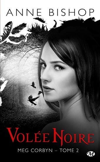 Volée noire T.02 - ANNE BISHOP