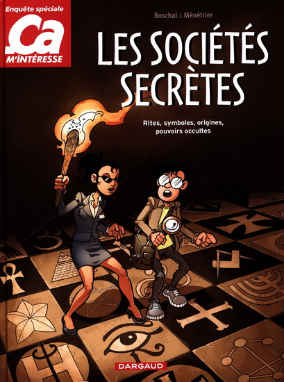 Les Sociétés secrètes #03 - STEPHAN BOSCHAT - SAMUEL MÉNÉTRIER
