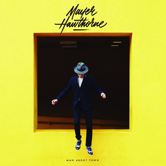 Man About Town - MAYER HAWTHORNE