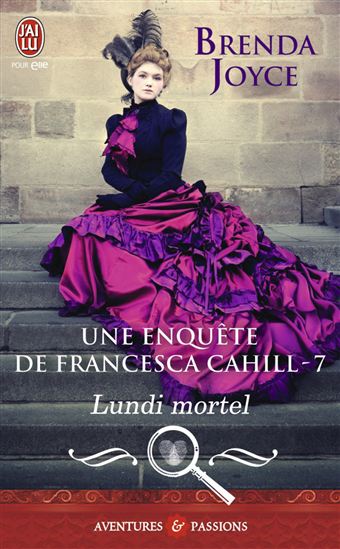 Une enquête de Francesca Cahill T.07 Lundi mortel - BRENDA JOYCE