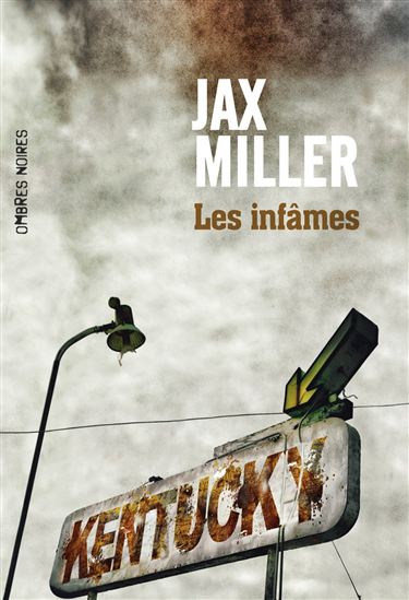 Les Infâmes - JAX MILLER