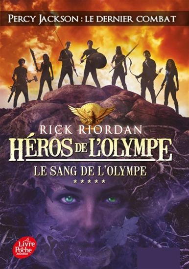 Le Sang de l&#39;Olympe #05 - RICK RIORDAN