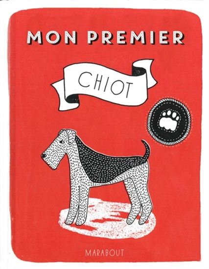 J&#39;apprends à m&#39;occuper d&#39;un chiot - HELEN PIERS - KATE SUTTON