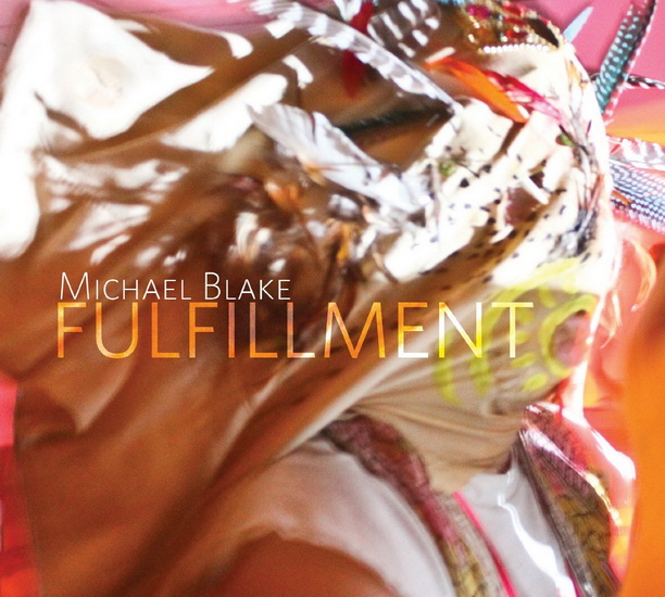Fulfillment - BLAKE MICHAEL