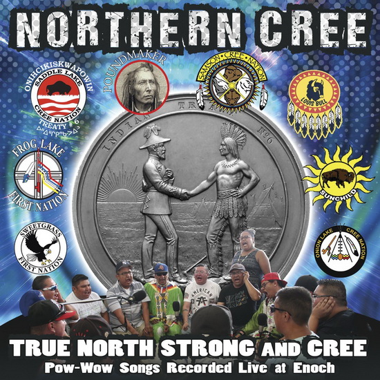 True North Strong and Cree - NORTHERN CREE