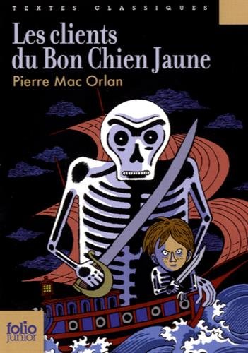 Les Clients du Bon Chien jaune - PIERRE MAC ORLAN