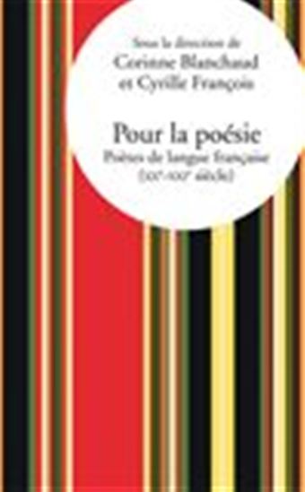 Pour la poésie - CORINNE BLANCHAUD (DIR.) - FRANÇOIS (DIR