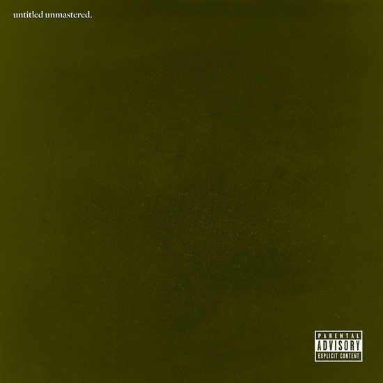 Untitled Unmastered - LAMAR KENDRICK