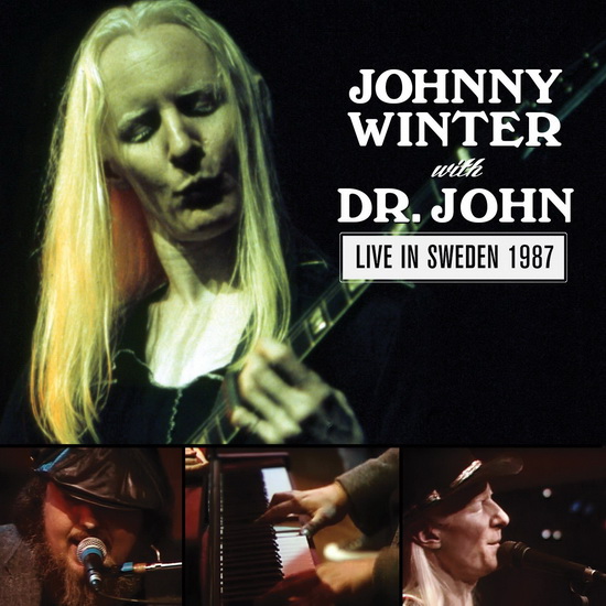 Johnny Winter With Dr. John, Live In Sweden 1987 - JOHNNY WINTER WITH DR. JOHN