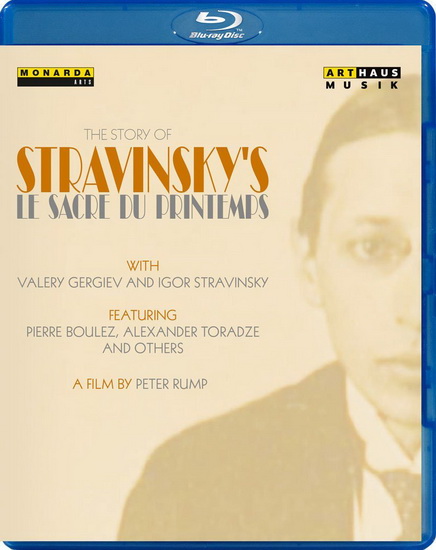 Story Of Stravinsky's Le Sacre Du Printemps (Blu-Ray) - STRAVINSKY IGOR