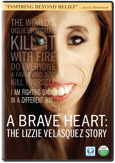 A Brave Heart: The Lizzie Velasquez Story - HIRSH BORDO SARA