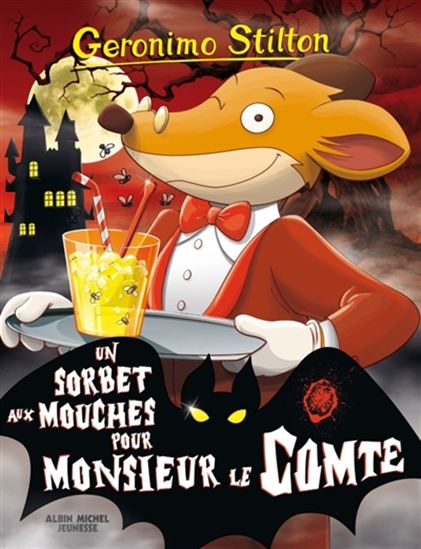 Un sorbet aux mouches pour monsieur le Comte #03 N. éd. - GERONIMO STILTON