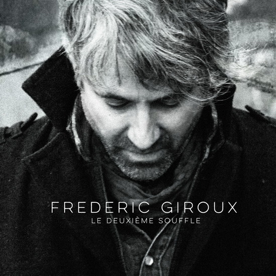 Le Deuxième souffle - GIROUX FRÉDÉRIC