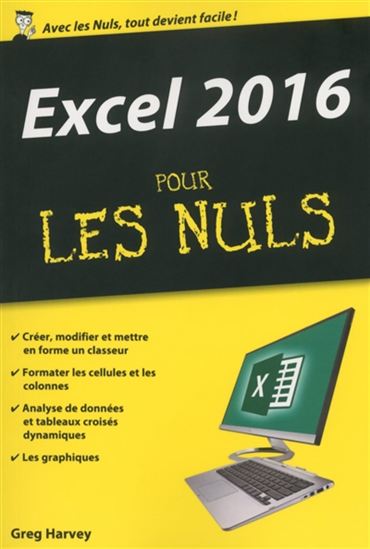 Excel 2016 pour les nuls : pour Windows - GREG HARVEY