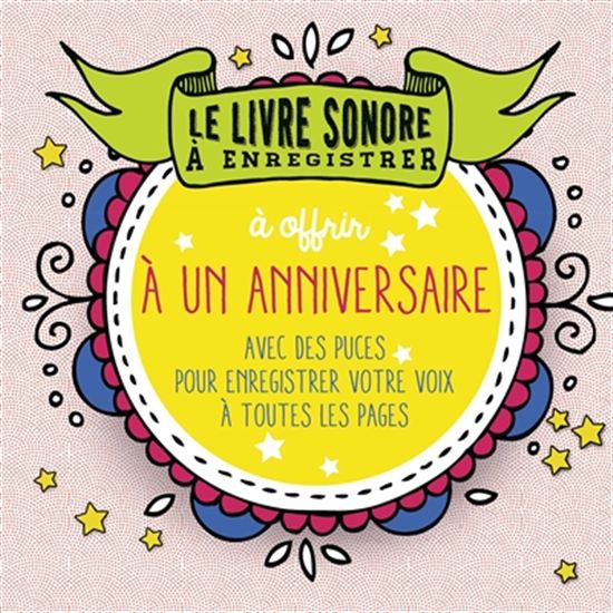 Le Livre sonore à enregistrer et à offrir à un anniversaire - RAPHAËLE VIDALING