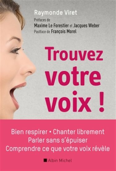 Trouvez votre voix ! - RAYMONDE VIRET