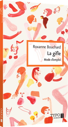 La Gifle - ROXANNE BOUCHARD