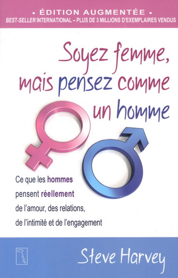 Soyez femme, mais pensez comme un homme N. éd. - STEVE HARVEY
