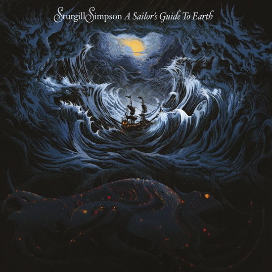 A Sailor's Guide To Earth - STURGILL SIMPSON