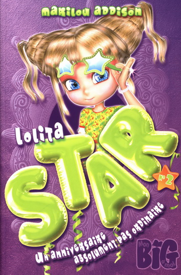 Lolita Star, un anniversaire absolument pas ordinaire #02 - MARILOU ADDISON