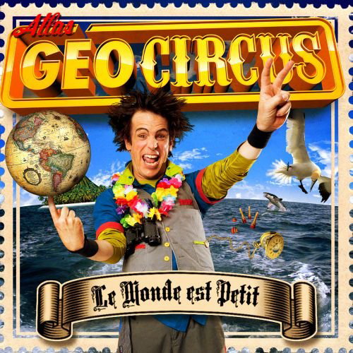 Le monde est petit - ATLAS GEOCIRCUS