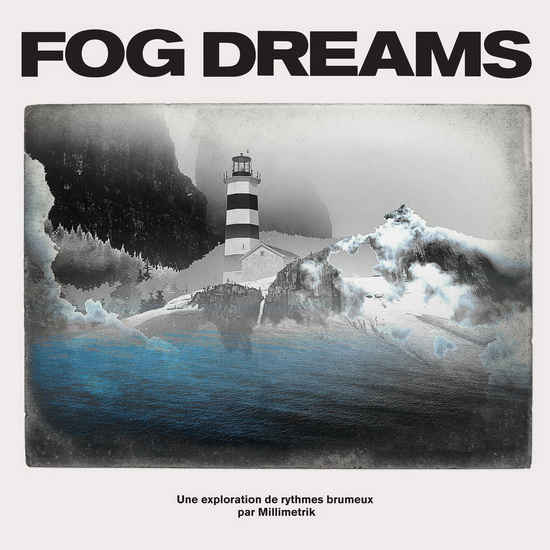 Fog Dreams (Vinyl) - MILLIMETRIK