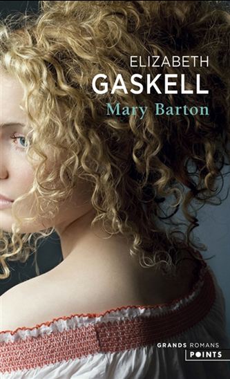 Mary Barton - ELIZABETH GASKELL