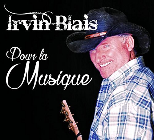 Pour la musique - BLAIS IRVIN