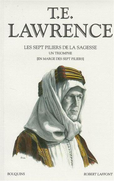 Sept piliers de la sagesse/Un triomphe.. - LAWRENCE T E