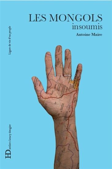Les Mongols, insoumis - ANTOINE MAIRE